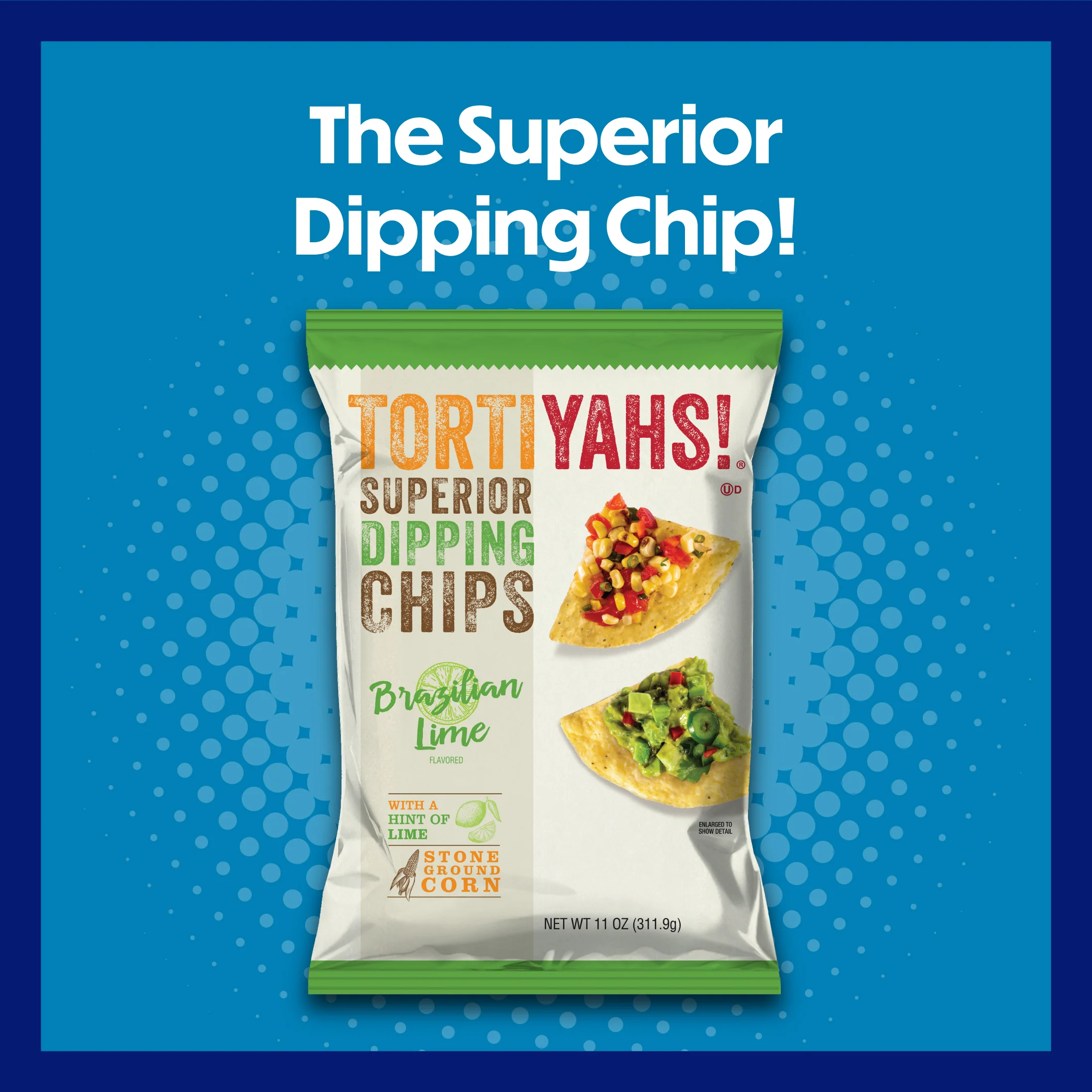 TORTIYAHS!® Superior Dipping Chips Brazilian Lime - Image 3